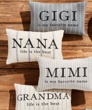 Load image into Gallery viewer, Grandma, Nana, Mimi, & Gigi Pillows
