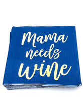 Load image into Gallery viewer, Mama Needs Wine - Foil - 20ct
