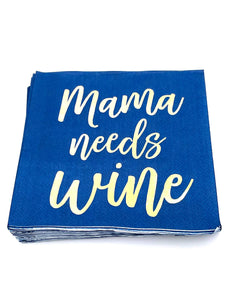 Mama Needs Wine - Foil - 20ct