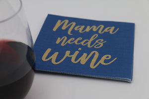 Mama Needs Wine - Foil - 20ct