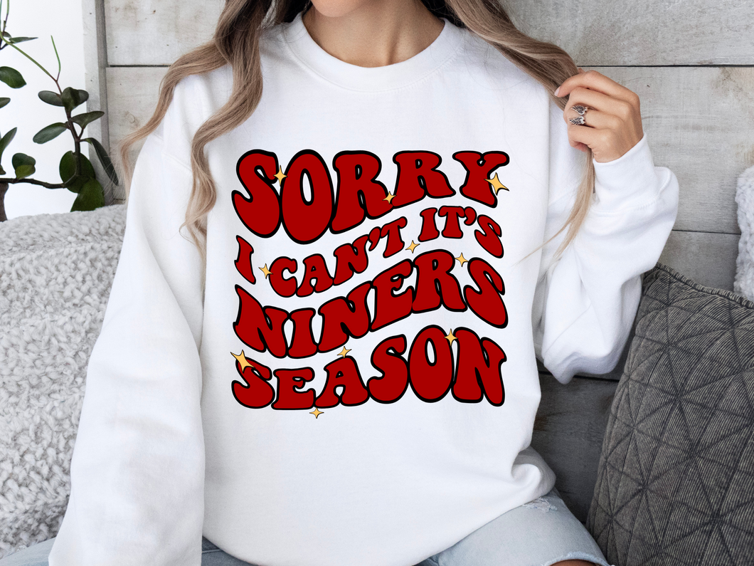 Its Niners Season Sweatshirt