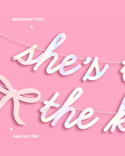 Load image into Gallery viewer, She&#39;s Tying the Knot Banner
