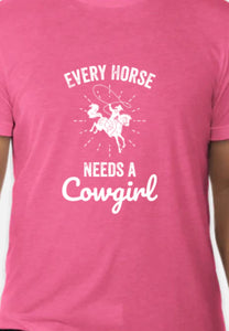 Every Horse Needs a Cowgirl