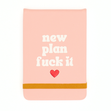 Load image into Gallery viewer, New Plan Fuck It Pocket Journal
