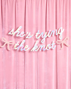She's Tying the Knot Banner