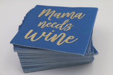 Load image into Gallery viewer, Mama Needs Wine - Foil - 20ct
