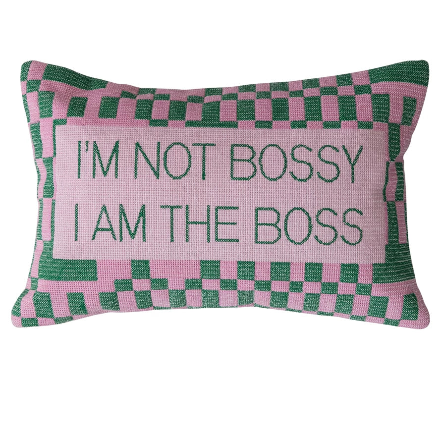 I’m Not Bossy Pillow