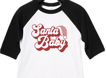 Load image into Gallery viewer, Santa Baby Tees
