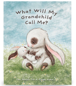 What Will My Grandchild Call Me? Book