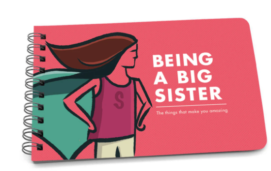 Being a Big Sister - Guidance and Advice for Big Sisters