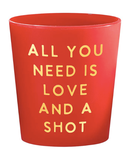 Frost Shot Cups - All You Need Is Love & A Shot