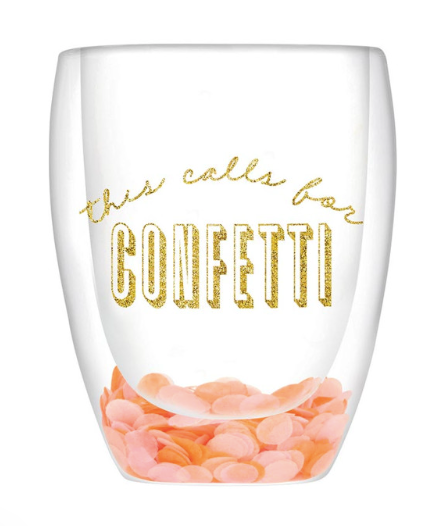 Double-Wall Stemless Wine Glass- This Calls for Confetti