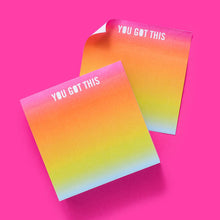 Load image into Gallery viewer, Sticky Notes Pad - &quot;You Got This&quot; - 300 Sheets
