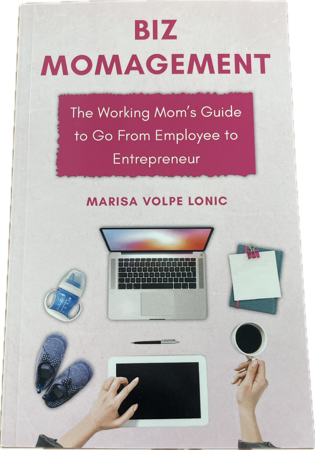 Biz Momagement Book