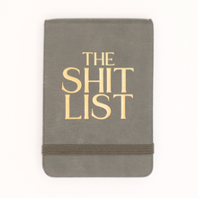 Load image into Gallery viewer, The Shit List Pocket Journal
