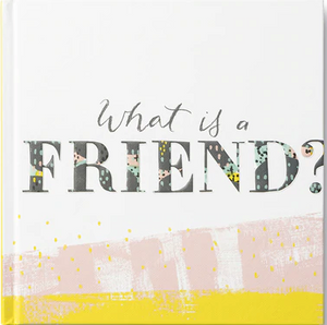 What Is a Friend? Book