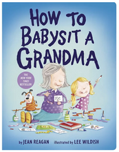 Load image into Gallery viewer, How To Babysit Grandma
