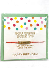 Load image into Gallery viewer, “You Were Born To...” Birthday Bracelet
