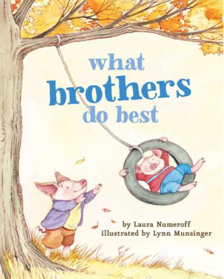 What Brothers Do Best